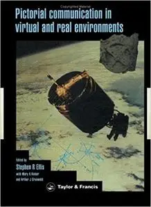 Pictorial Communication In Real And Virtual Environments