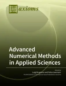 Advanced Numerical Methods in Applied Sciences