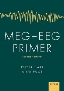 MEG - EEG Primer, 2nd Edition