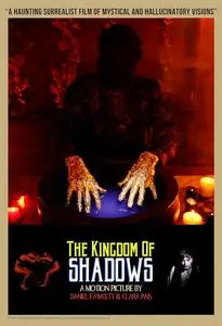 The Kingdom Of Shadows (2016)