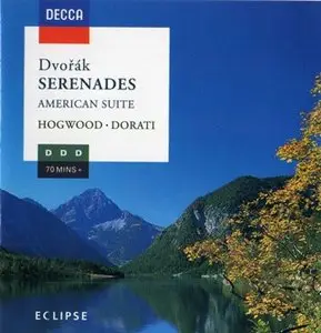 Dvořák: Serenades (Hogwood, Doráti)