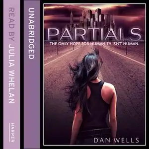 «Partials» by Dan Wells