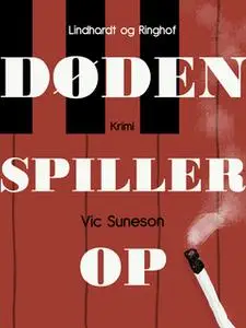 «Døden spiller op» by Vic Suneson