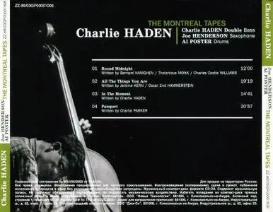 Charlie Haden / Joe Henderson / Al Foster - The Montreal Tapes (1989) {PolyGram}