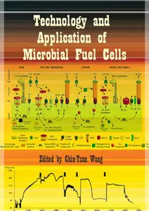 "Technology and Application of Microbial Fuel Cells" ed. by Chin-Tsan Wang