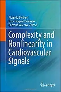 Complexity and Nonlinearity in Cardiovascular Signals