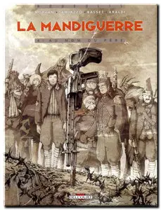 Morvan & Tamiazzo - La Mandiguerre - Complet - (re-up)