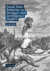 Small State Behavior in Strategic and Intelligence Studies: David’s Sling (Repost)