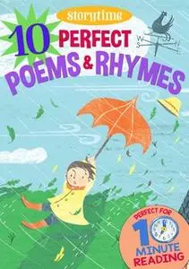 «10 Perfect Poems & Rhymes for 4-8 Year Olds (Perfect for Bedtime & Independent Reading) (Series: Read together for 10 m