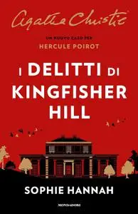 Sophie Hannah - I delitti di Kingsfisher Hill