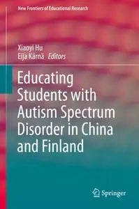 Educating Students with Autism Spectrum Disorder in China and Finland (Repost)
