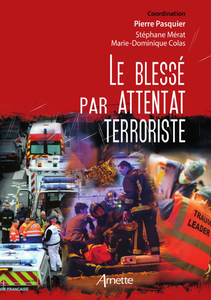 Le blessé par attentat terroriste