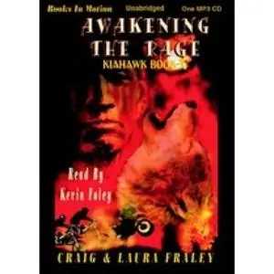 «Awakening the Rage» by Craig,Laura Fraley