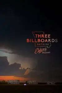 Three Billboards Outside Ebbing, Missouri (2017)