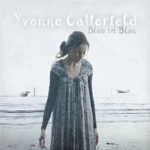 Yvonne Catterfeld - Blau Im Blau (re-up)