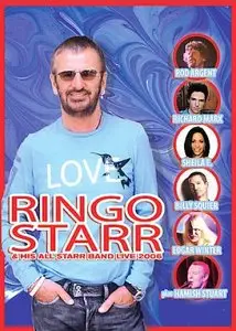 Ringo Starr & His All Starr Band - Live 2006 (2008)