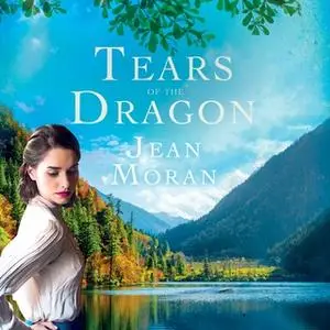 «Tears of the Dragon» by Jean Moran