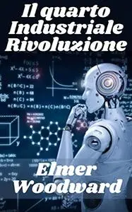 Il quarto Industriale Rivoluzione: Rispondere all'impatto dell'intelligenza artificiale sul business