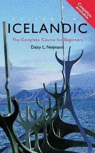 Daisy L. Neijmann - Colloquial Icelandic. The Complete Course For Beginners [Repost]