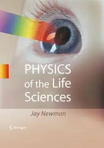 Physics of the Life Sciences