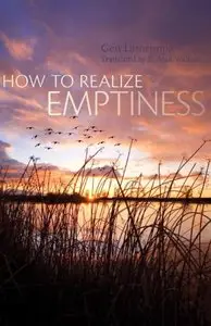 How To Realize Emptiness  [Repost]