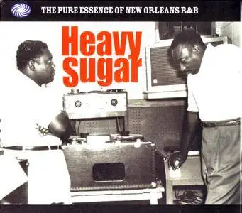 Various Artists - Heavy Sugar: The Pure Essence Of New Orleans R&B (1952-1959) {3CD Set Fantastic Voyage FVTD051 rel 2010}