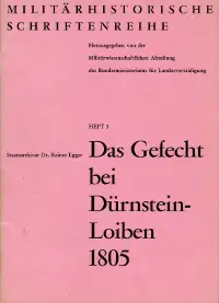 Militaerhistorische Schriftenreihe 03 - Das Gefecht bei Durnstein-Loiben 1805