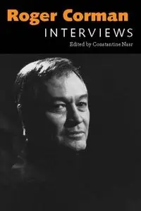 Roger Corman: Interviews