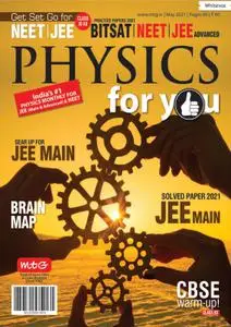 Physics For You – May 2021