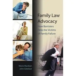 Family Law Advocacy: How Barristers help the Victims of Family Failure