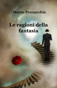 Le ragioni della fantasia