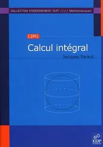 Jacques Faraut, "Calcul intégral"