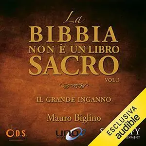 «La bibbia non è un libro sacro» by Mauro Biglino