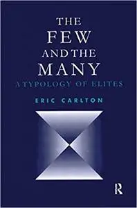 The Few and the Many: A Typology of Elites