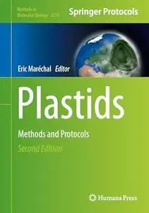 Plastids: Methods and Protocols (2nd Edition)