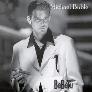 Michael Bublé - Babalu (2001)