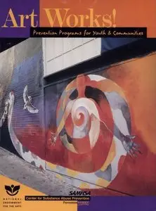 Art Works! Prevention Programs for Youth and Communities