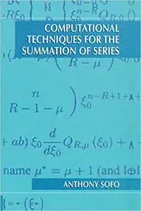 Computational Techniques for the Summation of Series (Repost)