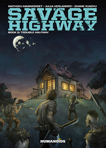 Savage Highway - Volume 2 - Trouble Halfway