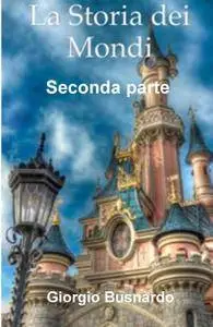 La Storia dei Mondi