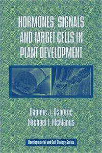 Hormones, Signals and Target Cells in Plant Development (Repost)