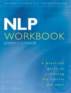 «NLP Workbook » by Joseph O'Connor