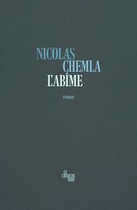 Nicolas Chemla, "L'abîme"