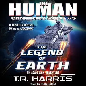 «The Legend of Earth» by T.R. Harris