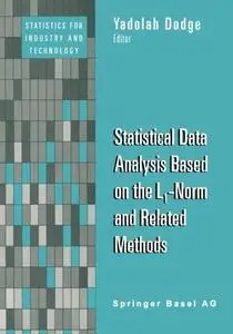 Statistical Data Analysis Based on the L1-Norm and Related Methods