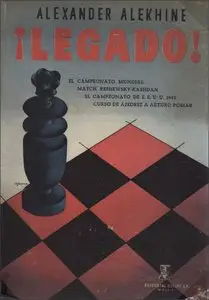 Alexander Alekhine - Legado! 