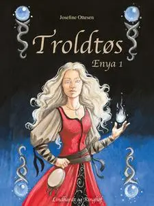 «Troldtøs» by Josefine Ottesen
