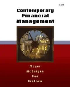 Contemporary Financial Management, 12 edition (repost)