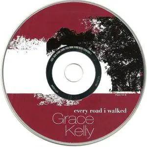 Grace Kelly - Every Road I Walked (2006) {Pazz Productions}