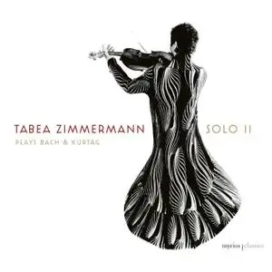 Tabea Zimmermann - Solo II - J.S. Bach & Kurtág: Works for Viola (2020)